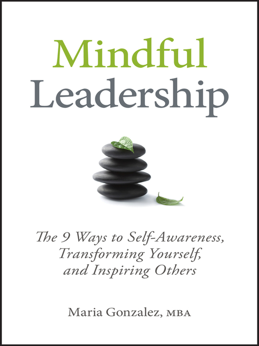 Title details for Mindful Leadership by Maria Gonzalez - Wait list